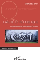 Laïcité et république: Considérations sur la République Française (Questions Contemporaines) (French Edition) 2343169365 Book Cover