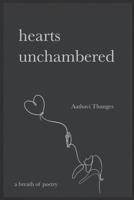 Hearts Unchambered: A Poetry Collection For Passionate Lovers B0BMDHNTK2 Book Cover