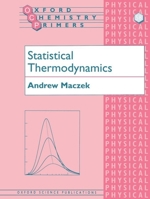 Statistical Thermodynamics (Oxford Chemistry Primers, 58) 0198777485 Book Cover