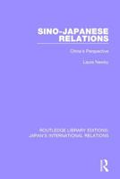 Sino-Japanese Relations: China's Perspective 1138550043 Book Cover