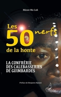 Les 50 nerfs de la honte: La confrérie des calebasseries de guimbardes 2296991068 Book Cover