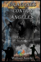 Dragones contra ángeles 4. La rebelion de los tenshiwings. B092C4H96P Book Cover