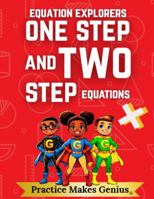 Equation Explorers: One Step and Two Step Equations B0F7FL4ZGP Book Cover