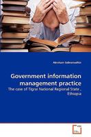 Government information management practice 3639279174 Book Cover
