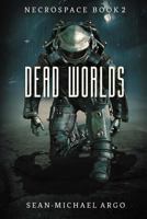 Dead Worlds 1925493369 Book Cover