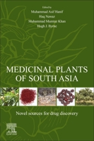 Medicinal Plants of South Asia: Novel Sources for Drug Discovery 0081026595 Book Cover