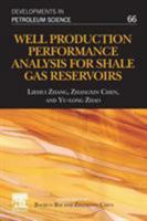 Well Production Performance Analysis for Shale Gas Reservoirs, Volume 66 044464315X Book Cover