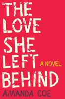 The Love She Left Behind 0393245497 Book Cover