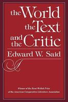 The World, the Text, and the Critic 0674961870 Book Cover