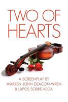 Two of Hearts: A Screenplay 1468032003 Book Cover