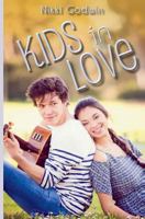 Kids in Love 150230936X Book Cover