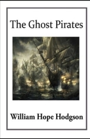 The Ghost Pirates illustrated B08YQR5YJR Book Cover