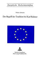 Der Begriff Der Tradition Bei Karl Rahner 3261013877 Book Cover