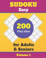 Sudoku Easy for adults & seniors 200 Puzzles Volume 1: Sudoku Book for adults Large Print&#9474; sudoku for seniors with solution. B087SM672X Book Cover