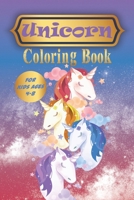 Unicorn Coloring Book for Kids Ages 4-8: A children’s coloring book and activity pages for 4-8 year old kids. Unicorn Coloring Book for Kids and Educational Activity Books for Kids. 1699826986 Book Cover