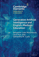 Generative Artificial Intelligence and English-Medium Education 1009736833 Book Cover