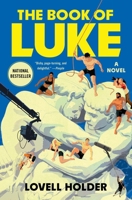 The Book of Luke: A Novel 1538770164 Book Cover