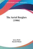 The Aerial Burglars 1120870283 Book Cover