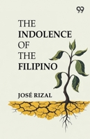 The Indolence Of The Filipino 9376803272 Book Cover