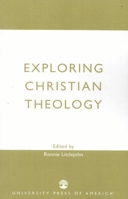 Exploring Christian Theology 0819144606 Book Cover