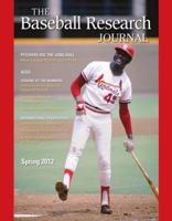 Baseball Research Journal (BRJ), Volume 41 #1 1933599324 Book Cover