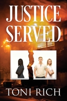 Justice Served 1977247571 Book Cover