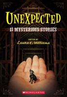Unexpected 11 Mysterious Stories 0606343776 Book Cover