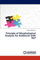 Principle of Morphological Analysis for Kokborok with NLP 384338617X Book Cover