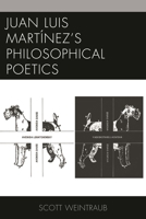 Juan Luis Martinez S Philosophical Poetics 1611486076 Book Cover