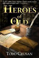 Heroes of Old 1492973696 Book Cover