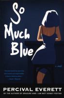 So Much Blue 1555977820 Book Cover