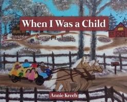 When I Was a Child 163661521X Book Cover