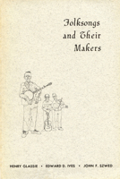 Folksongs And Their Makers 0879720069 Book Cover