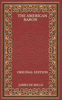 The American Baron Annotated: Special Edition (JDM) 1983932825 Book Cover