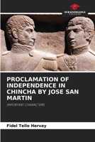 Proclamation of Independence in Chincha by Jose San Martin 6207928946 Book Cover