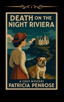 Death on the Night Riviera: An Alberta Holdaway Mystery B0C9S1V56Q Book Cover