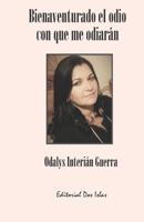 Bienaventurado el odio con que me odiar?n B09LGLM8Q5 Book Cover