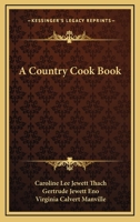 A Country Cook Book 1163185833 Book Cover
