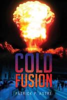 Cold Fusion 1630636444 Book Cover