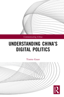 Understanding China's Digital Politics 1032790121 Book Cover