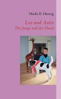 Leo und Astix: Der Junge und der Hund 3837049043 Book Cover
