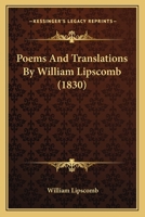 Poems And Translations By William Lipscomb 1437080405 Book Cover