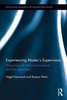 Experiencing Master's Supervision: Perspectives of international students and their supervisors 1138579599 Book Cover