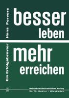 Besser Leben Mehr Erreichen: Ein Erfolgsbrevier 3322979946 Book Cover