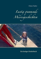 Lustig spannende Meeresgeschichten 3732233790 Book Cover