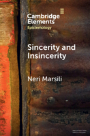 Sincerity and Insincerity (Elements in Epistemology) 1009348698 Book Cover