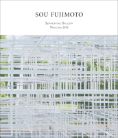 Serpentine Gallery Pavilion 2013: Sou Fujimoto 3863354087 Book Cover