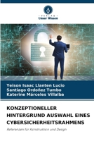 Konzeptioneller Hintergrund Auswahl Eines Cybersicherheitsrahmens 6205772337 Book Cover