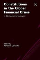 Constitutions in the Global Financial Crisis: A Comparative Analysis 1409466310 Book Cover