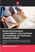 Desenvolvimento comunitário com turismo de trekking em Rasuwa, Gatlang Nepal (Portuguese Edition) 6208122740 Book Cover